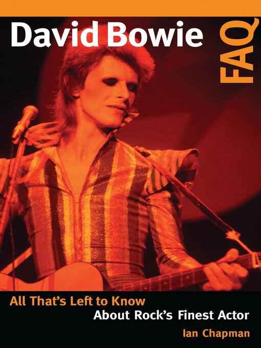 Title details for David Bowie FAQ by Ian Chapman - Available
